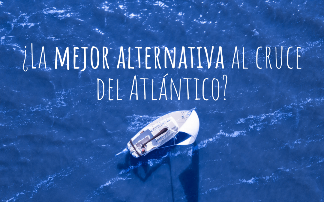 mejor alternativa cruce atlántico